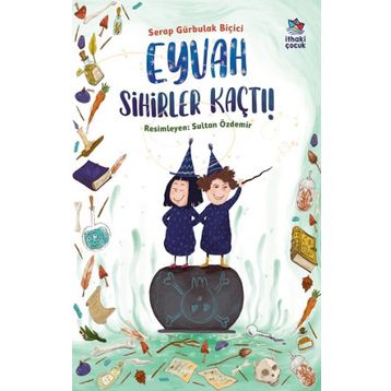 Eyvah Sihirler Kaçtı! İthaki Çocuk