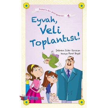 Eyvah, Veli Toplantısı! - Şebnem Güler Karacan