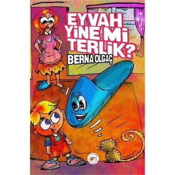 Eyvah Yine Mi Terlik? - Berna Olgaç