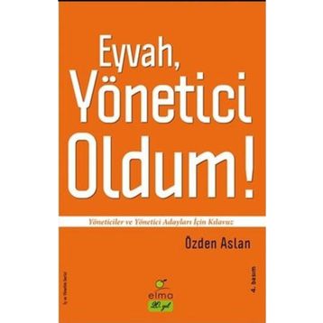 Eyvah Yönetici Oldum! - Özden Aslan