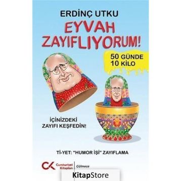 Eyvah Zayıflıyorum - Erdinç Utku