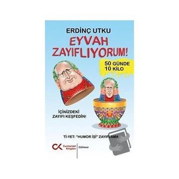 Eyvah Zayıflıyorum - Erdinç Utku