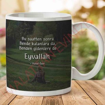 Eyvallah Baskılı Kupa