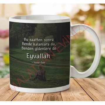 Eyvallah Baskılı Kupa