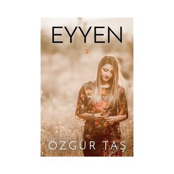 Eyyen - Özgür Taş