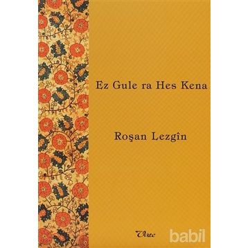 Ez Gule ra Hes Kena - Roşan Lezgin