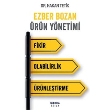 Ezber Bozan Ürün Yönetimi - Hakan Tetik