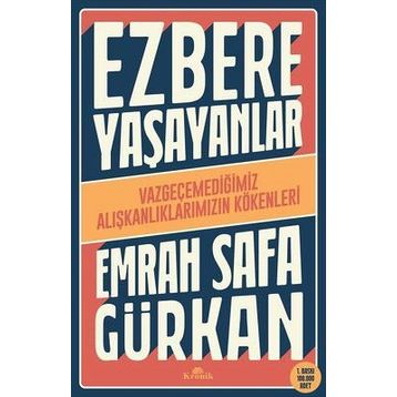 Ezbere Yaşayanlar - Emrah Safa Gürkan