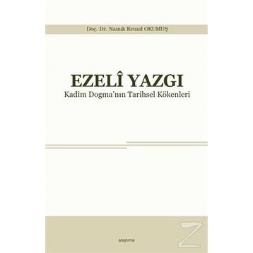 Ezeli Yazgı - Yrd. Doç. Dr. Namık Kemal Okumuş