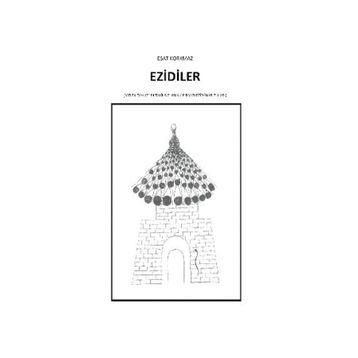 Ezidiler - Esat Korkmaz