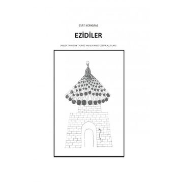 Ezidiler - Esat Korkmaz