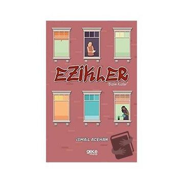 Ezikler - İsmail Acehan