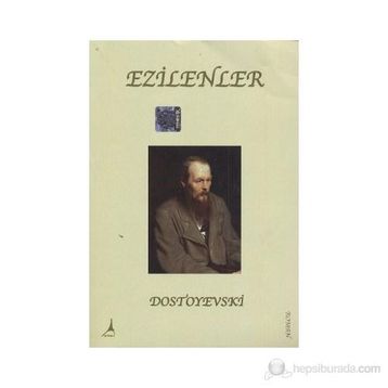 EZILENLER - FYODOR MİHAYLOVİÇ DOSTOYEVSKI