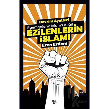 Ezilenlerin İslamı - Eren Erdem