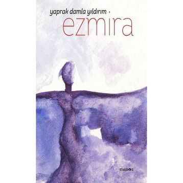 Ezmira - Yaprak Damla Yıldırım