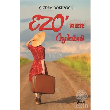 Ezo'nun Öyküsü - Çiğdem Dokuzoğlu