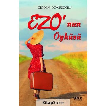 Ezo'nun Öyküsü - Çiğdem Dokuzoğlu