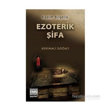 Ezoterik Şifa - Kerimali Doğacı