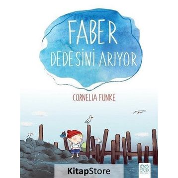 Faber Dedesini Arıyor - Cornelia Funke