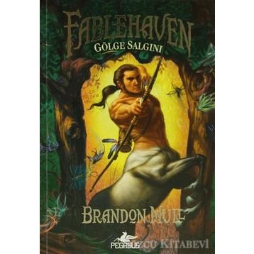 Fablehaven - 3 Gölge Salgını - Brandon Mull