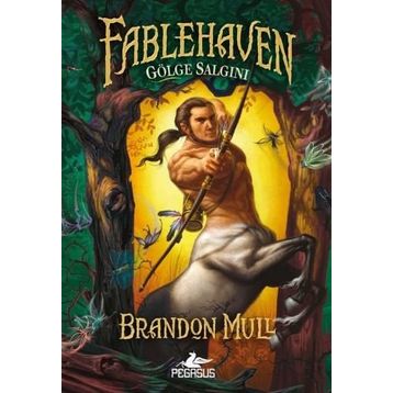 Fablehaven - 3 Gölge Salgını - Brandon Mull
