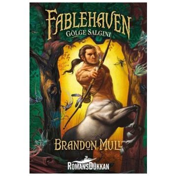 Fablehaven - 3 Gölge Salgını - Brandon Mull