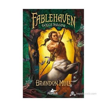 Fablehaven - 3 Gölge Salgını - Brandon Mull