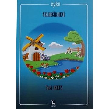 FABLLAR YEL DEĞİRMENİ - KOLEKTIF