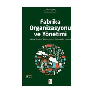 Fabrika Organizasyonu ve Yönetimi - Nezihi Özkan