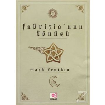 Fabrizio’nun Dönüşü - Mark Frutkin