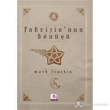Fabrizio’nun Dönüşü - Mark Frutkin