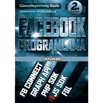 FACEBOOK PROGRAMLAMA - İBRAHİM HIZLIOĞLU