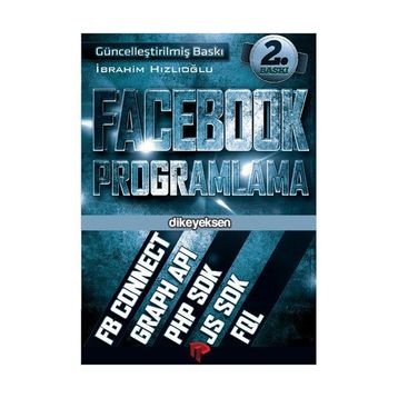 FACEBOOK PROGRAMLAMA - İBRAHİM HIZLIOĞLU