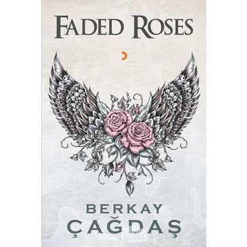 Faded Roses - Berkay Çağdaş