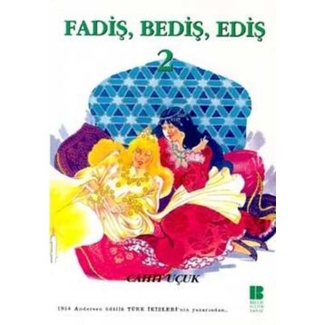 FADİŞ BEDİŞ EDİŞ 2 - CAHIT UÇUK