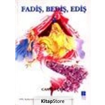FADİŞ BEDİŞ EDİŞ 4 - CAHIT UÇUK