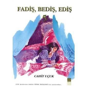 FADİŞ BEDİŞ EDİŞ 5 - CAHIT UÇUK
