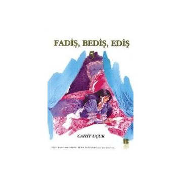 FADİŞ BEDİŞ EDİŞ 5 - CAHIT UÇUK