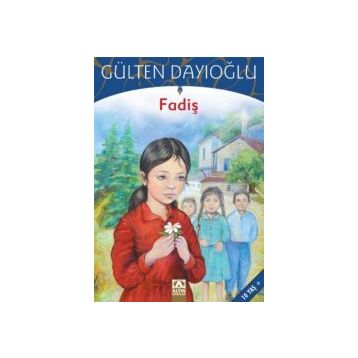 FADIŞ - GÜLTEN DAYIOĞLU