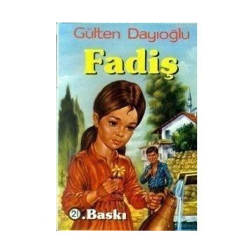 FADIŞ - GÜLTEN DAYIOĞLU
