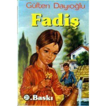 FADIŞ - GÜLTEN DAYIOĞLU