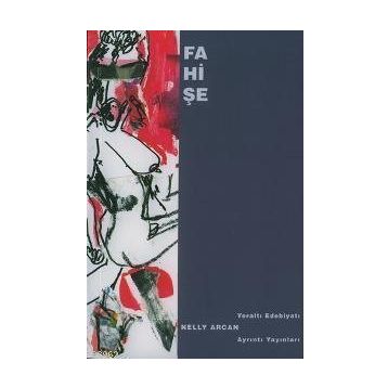 FAHİŞE - NELLY ARCAN