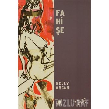 FAHİŞE - NELLY ARCAN