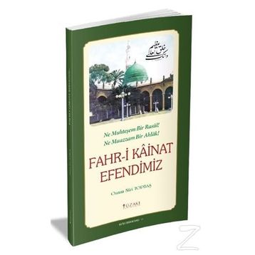 Fahri Kainat Efendimiz - Osman Nuri Topbaş