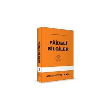 Faideli Bilgiler - Ahmed Cevdet Paşa