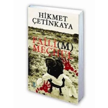 Faili m Meçhul - Hikmet Çetinkaya
