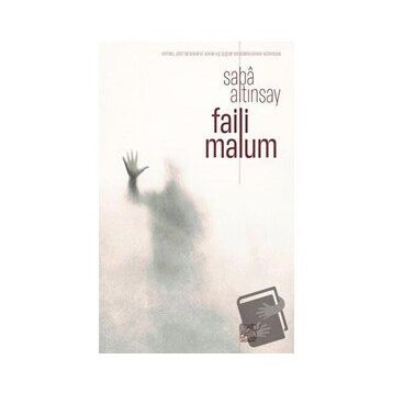 Faili Malum - Saba Altınsay