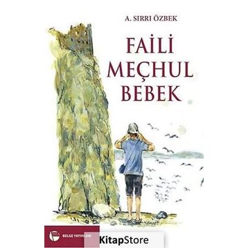 FAILI MEÇHUL BEBEK - A. SIRRI ÖZBEK