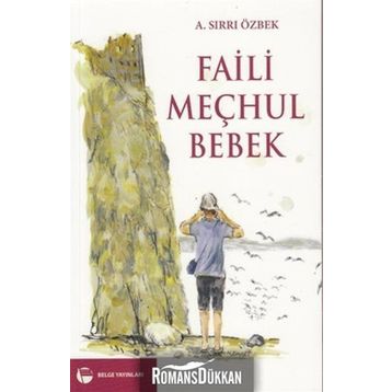 FAILI MEÇHUL BEBEK - A. SIRRI ÖZBEK