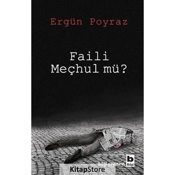 Faili Meçhul mü? - Ergün Poyraz